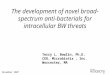 The development of novel broad-spectrum anti-bacterials for intracellular BW threats