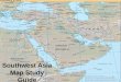 Southwest  Asia Map Study Guide