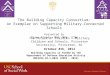The Building Capacity Consortium:  An Exemplar on Supporting Military-Connected Schools
