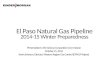 El Paso Natural Gas Pipeline 2014-15 Winter Preparedness