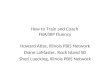 How to Train and Coach  FBA/BIP Fluency