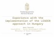 Experience with the implementation of the LEADER approach in Hungary