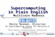 Supercomputing in Plain English  Multicore Madness