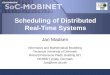 Scheduling of Distributed Real-Time Systems