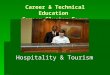 Career & Technical Education  Career Cluster Focus