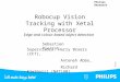 Robocup Vision Tracking with Xetal Processor