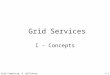 Grid Services I - Concepts