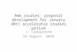 9mA studies: proposal development for January 2011 accelerator studies period