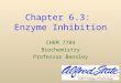 Chapter 6.3:  Enzyme Inhibition