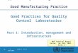 Good Practices for Quality Control  Laboratories