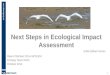 Next Steps in Ecological Impact Assessment