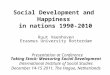 Social Development and Happiness  in nations 1990-2010