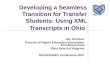 Developing a Seamless Transition for Transfer Students: Using XML Transcripts in Ohio