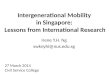 Intergenerational Mobility  in Singapore:  Lessons from International Research
