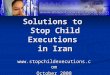 Solutions to  Stop Child Executions  in Iran
