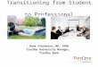 Transitioning from Student  to Professional