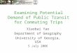 Examining Potential Demand of Public Transit for Commuting Trips