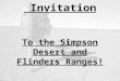 Invitation To the Simpson Desert and Flinders Ranges!