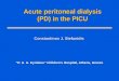 Acute peritoneal dialysis (PD) in the PICU