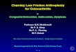 Charnley Low Friction Arthroplasty for Osteoarthritis