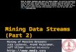 Mining Data Streams  (Part  2)