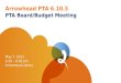 Arrowhead PTA 6.10.5 PTA Board/Budget Meeting