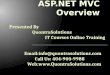 ASP.NET MVC Overview By QuontraSolutions