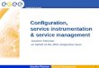 Configuration, service instrumentation  & service management