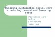Building sustainable social care – reducing demand and lowering costs