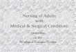 Nursing of Adults with Medical & Surgical Conditions
