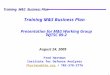 Training M&S Business Plan  Presentation for M&S Working Group WJTSC 09-2