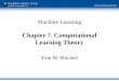 Machine Learning Chapter 7. Computational Learning Theory
