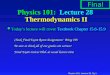 Physics 101:  Lecture 28  Thermodynamics II