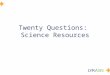 Twenty Questions:  Science Resources