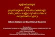 KNOWLEDGE  FOR  SUSTAINABLE DEVELOPMENT:  THE CHALLENGE OF MULTIPLE EPISTEMOLOGIES