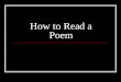 How to Read a Poem