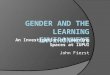 Gender and the Learning Environment