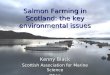 Salmon Farming in Scotland: the key environmental issues