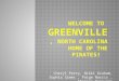 Welcome to   Greenville ,  North Carolina home of the Pirates!