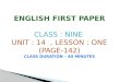ENGLISH FIRST PAPER CLASS : NINE  UNIT : 14  , LESSON : ONE (PAGE-142) CLASS DURATION – 40 MINUTES