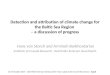 Detection and attribution of climate change for the Baltic Sea Region  – a discussion of progress