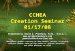CCHEA Creation Seminar 01/17/08