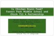 Is Chicken Brain Food? Forest Park Middle School and Chick fil A Partnership