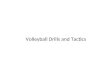 Volleyball Drills and Tactics