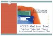 NCEES Online Tool Teacher Tutorial Three  Professional Development Plan