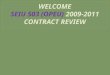 WELCOME SEIU 503 (OPEU)  2009-2011 CONTRACT REVIEW
