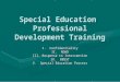 Special Education  Professional Development Training