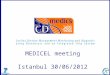 MEDICEL meeting Istanbul 30/06/2012