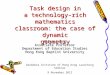 Task design in a technology-rich mathematics classroom: the case of dynamic geometry