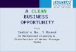 A  CLEAN  BUSINESS  OPPORTUNITY